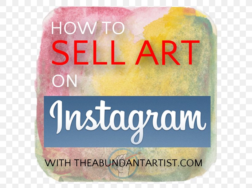 Artist Sales Quickstart Guide Product, PNG, 614x614px, Artist, Art, Brand, Instagram, Magazine Download Free