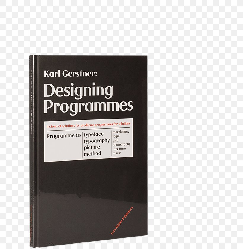 Designing Programmes: Instead Of Solutions For Problems Programmes For Solutions Programme Entwerfen The Forms Of Color: The Interaction Of Visual Elements Book, PNG, 640x840px, Book, Abebooks, Brand, Graphic Designer, Text Download Free