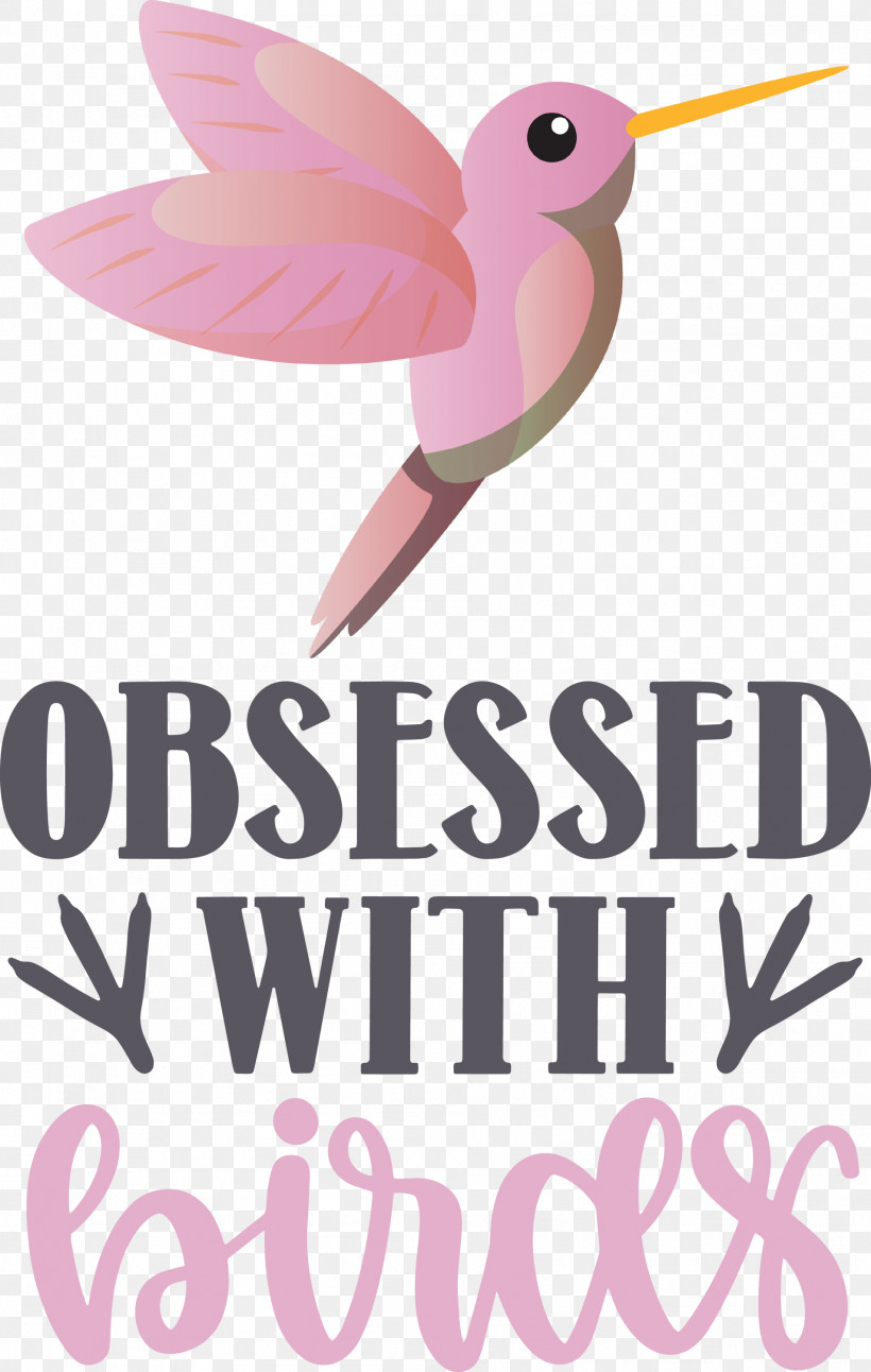 Obsessed With Birds Bird Birds Quote, PNG, 1903x3000px, Bird, Beak, Hummingbirds, Meter, Pollinator Download Free