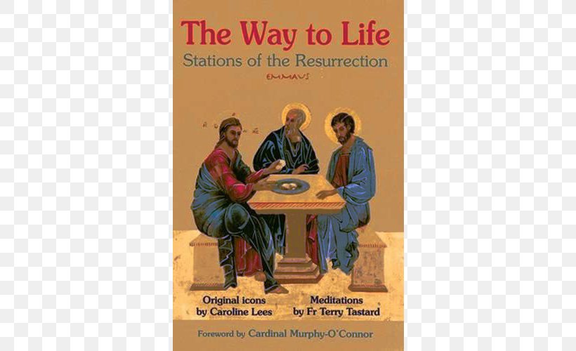 Stations Of The Resurrection: The Way To Life Human Behavior Stations Of The Cross Conversation, PNG, 500x500px, Stations Of The Resurrection, Advertising, Behavior, Book, Communication Download Free