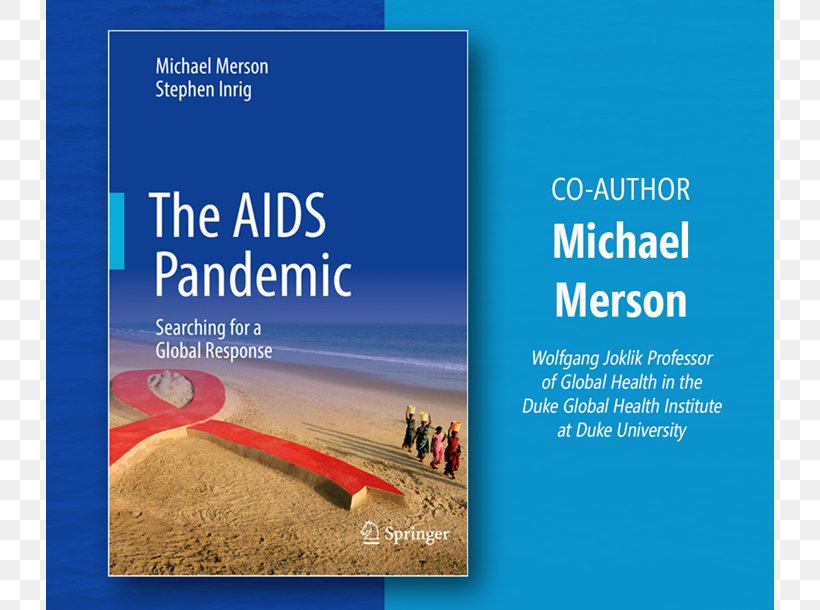 The AIDS Pandemic: Searching For A Global Response Epidemiology Of HIV/AIDS Global Health Challenges: A Report To The Trilateral Commission, PNG, 812x610px, Epidemiology Of Hivaids, Advertising, Aids, Book, Brand Download Free