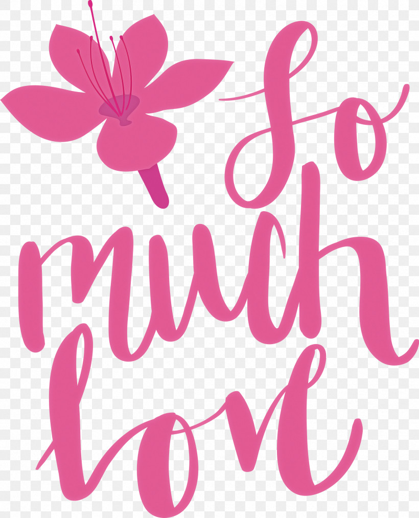 So Much Love Valentines Day Valentine, PNG, 2428x3000px, Valentines Day, Flower, Geometry, Line, Logo Download Free