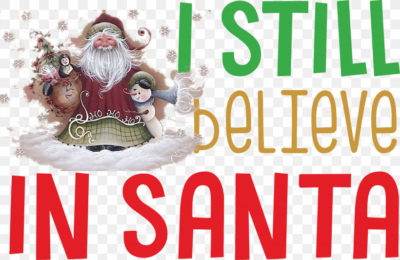 Believe In Santa Santa Christmas, PNG, 3000x1953px, Believe In Santa, Banner, Christmas, Christmas Day, Christmas Ornament Download Free