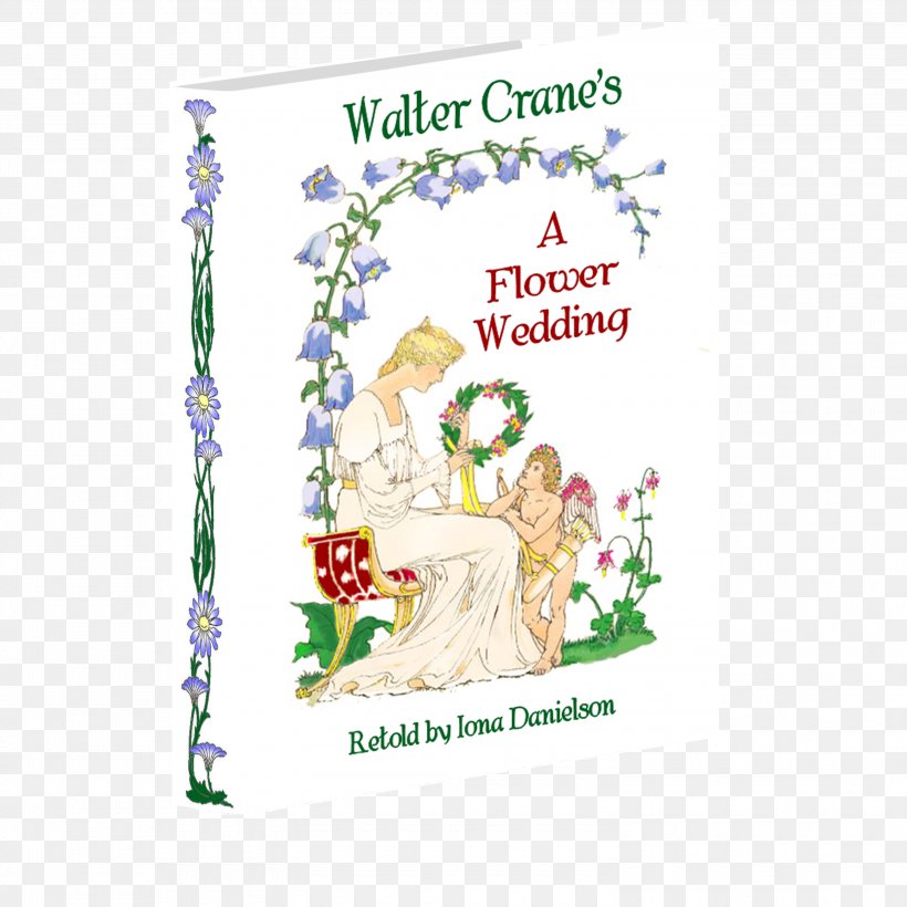 A Flower Wedding: Described By Two Wallflowers Christmas Ornament Walter Crane's A FLOWER WEDDING Greeting & Note Cards Character, PNG, 3000x3000px, Christmas Ornament, Arts, Character, Christmas, Christmas Decoration Download Free