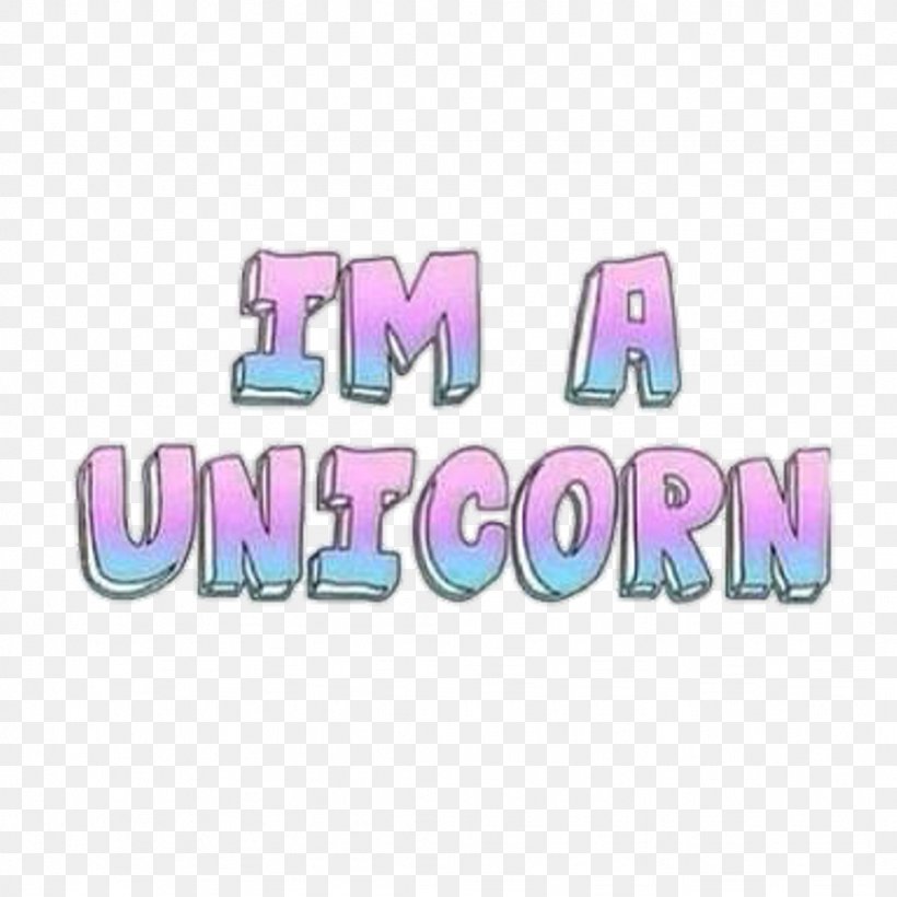I Am A Unicorn! Text Word, PNG, 1024x1024px, Unicorn, Area, Brand, Letter, Logo Download Free