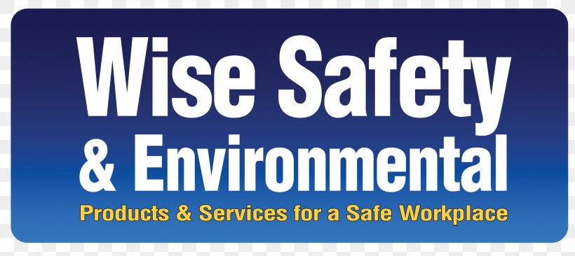 Wise Safety & Environmental Organization Fall Protection International Safety Equipment Association, PNG, 2603x1164px, Safety, Area, Banner, Blue, Brand Download Free