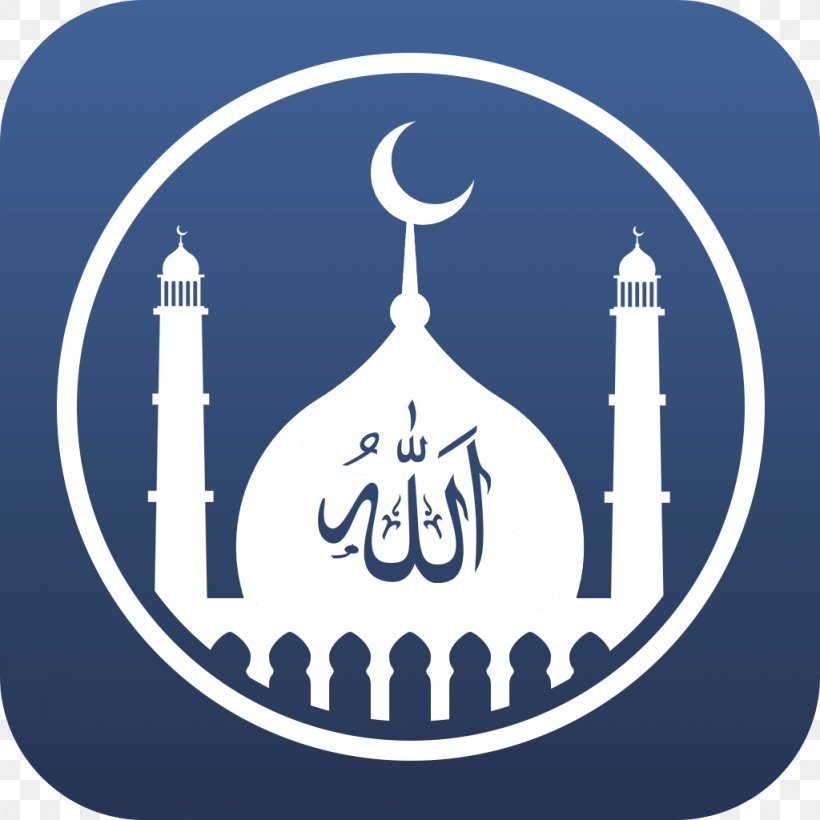 Salah Times Quran Ramadan Qibla Compass, PNG, 1024x1024px, Salah Times, Adhan, Blue, Brand, Fasting In Islam Download Free
