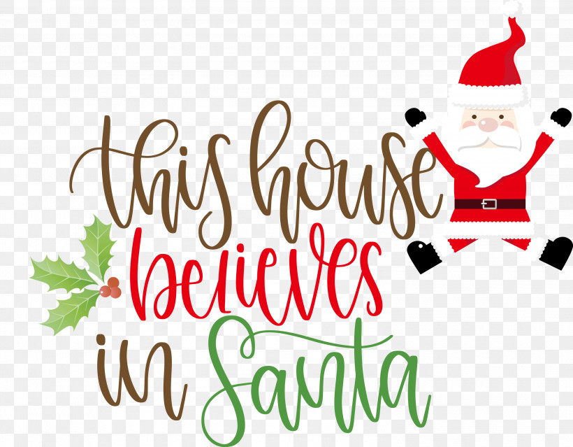 This House Believes In Santa Santa, PNG, 3000x2339px, This House Believes In Santa, Christmas Archives, Christmas Cookie, Christmas Day, Christmas Ornament Download Free