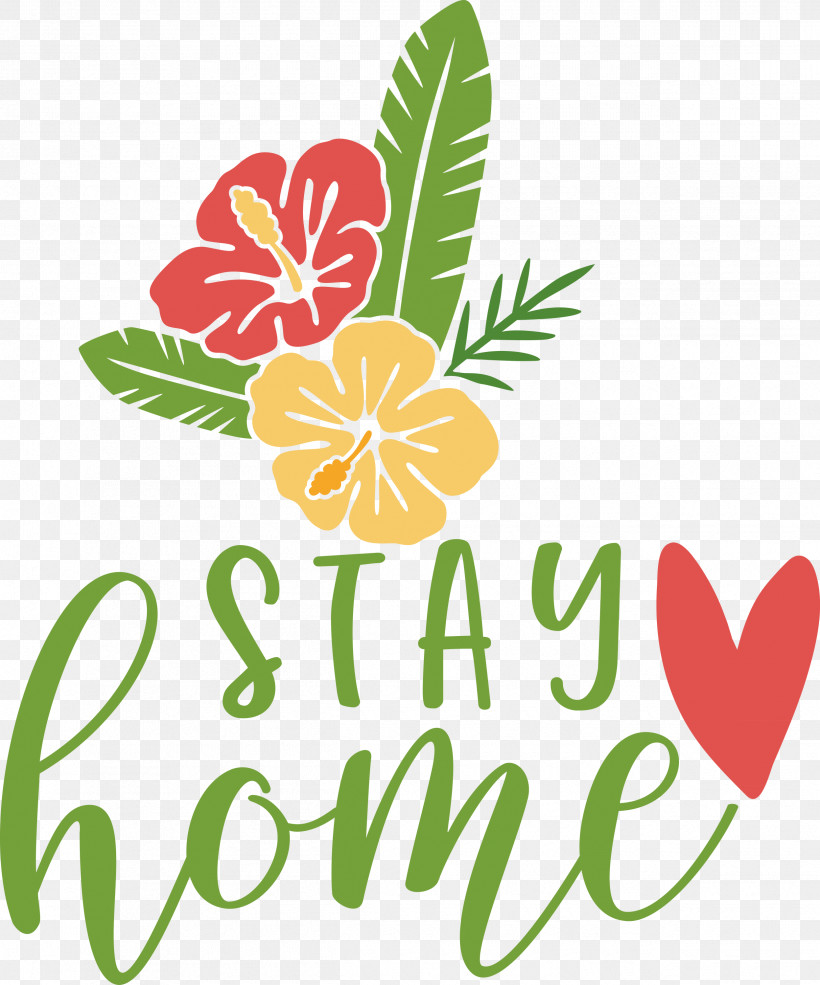 STAY HOME, PNG, 2495x3000px, Stay Home, Caluya Design, Cricut, Floral Design, Logo Download Free