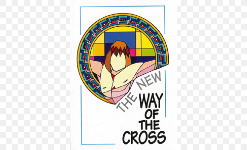 The New Way Of The Cross The Way Of The Cross With The Book Of Isaiah The Way Of The Cross With The Psalmist Stations Of The Cross Amazon.com, PNG, 500x500px, New Way Of The Cross, Advertising, Amazoncom, Area, Beda Brooks Download Free