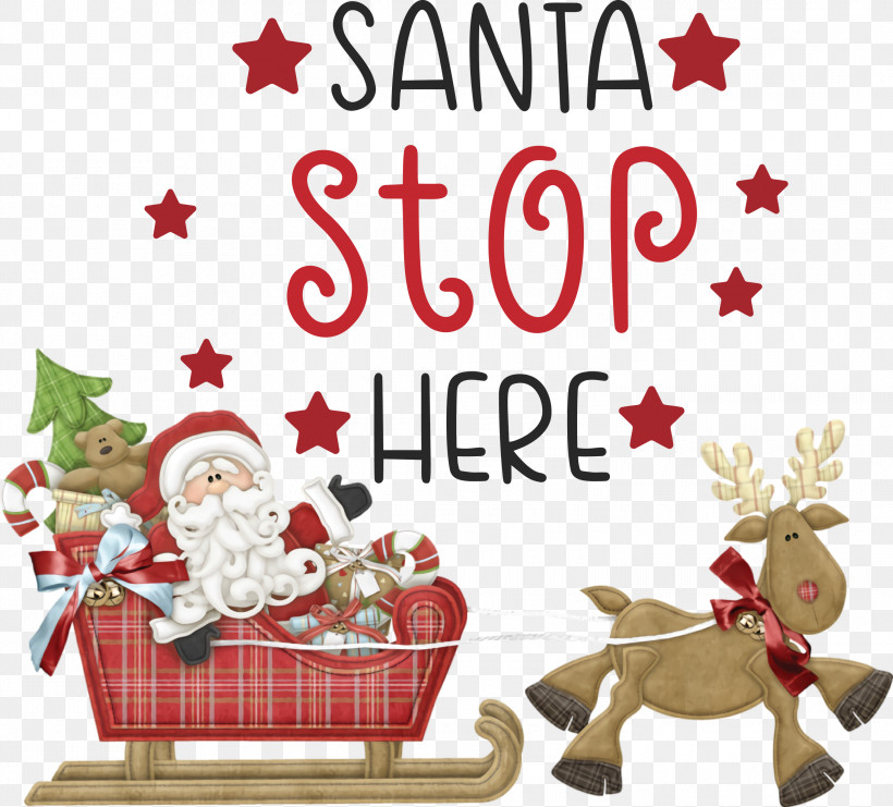 Santa Stop Here Santa Christmas, PNG, 3000x2711px, Santa Stop Here, Blog, Christmas, Christmas Day, Christmas Ornament Download Free