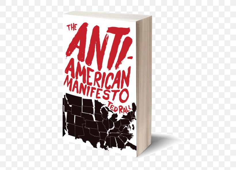 The Anti-American Manifesto America Gone Wild After We Kill You, We Will Welcome You Back As Honored Guests: Unembedded In Afghanistan Real Americans Admit Meet The Deplorables: Infiltrating Trump America, PNG, 500x590px, Columnist, Book, Brand, Cartoon, Cartoonist Download Free