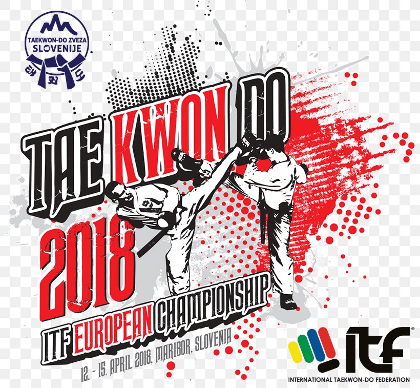 2018 European Championships The UEFA European Football Championship 2018 World Cup Maribor International Taekwon-Do Federation, PNG, 800x757px, 2018, 2018 World Cup, Uefa European Football Championship, Advertising, Area Download Free