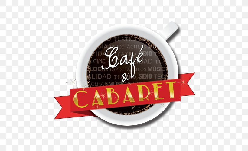 Coffee Cabaret 0 Film Theatre, PNG, 500x500px, 2017, 2018, Coffee, Brand, Cabaret Download Free