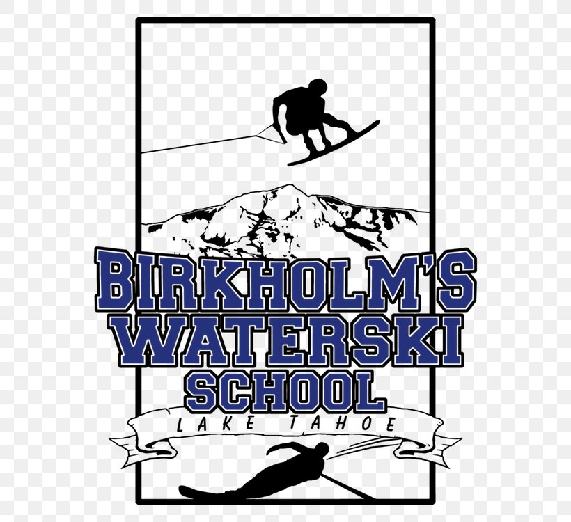 Birkholm's Water Ski Wakeboard School In Lake Tahoe Sport Water Skiing, PNG, 600x750px, Lake Tahoe, Area, Art, Black And White, Boat Download Free