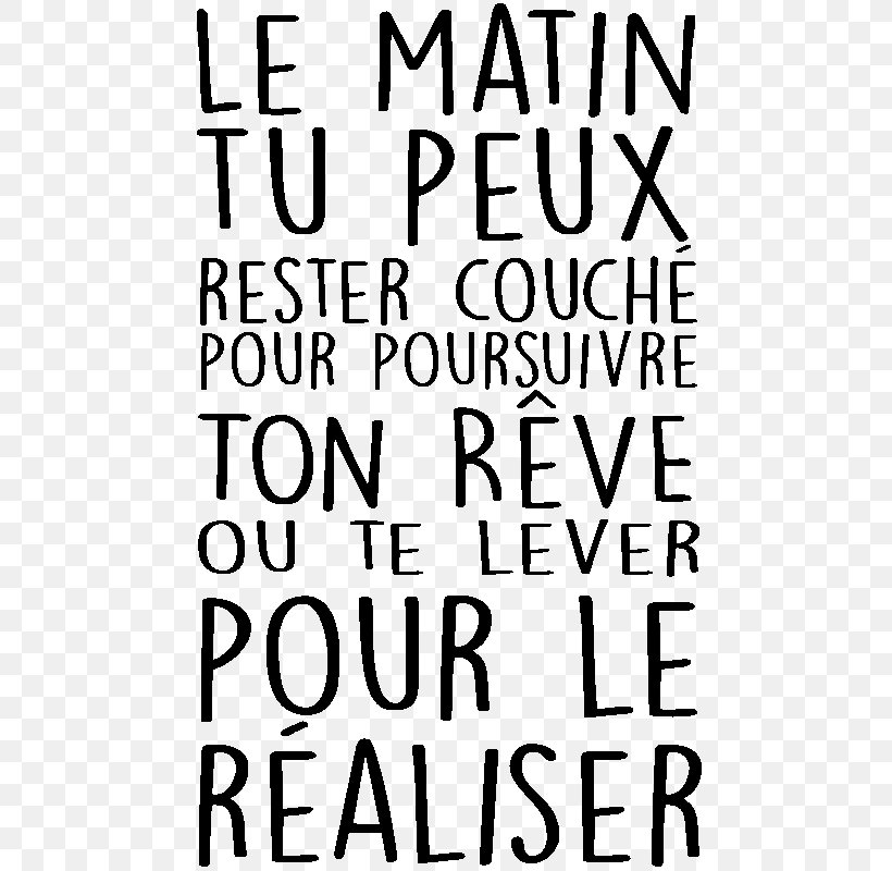 Sentence Word Quotation Sur Le Rêve Dream, PNG, 800x800px, Sentence, Area, Black, Black And White, Brand Download Free