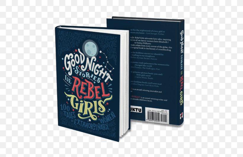Good Night Stories For Rebel Girls 2 Kickstarter Child Bedtime, PNG, 530x530px, Good Night Stories For Rebel Girls, Bedtime, Bedtime Story, Book, Brand Download Free