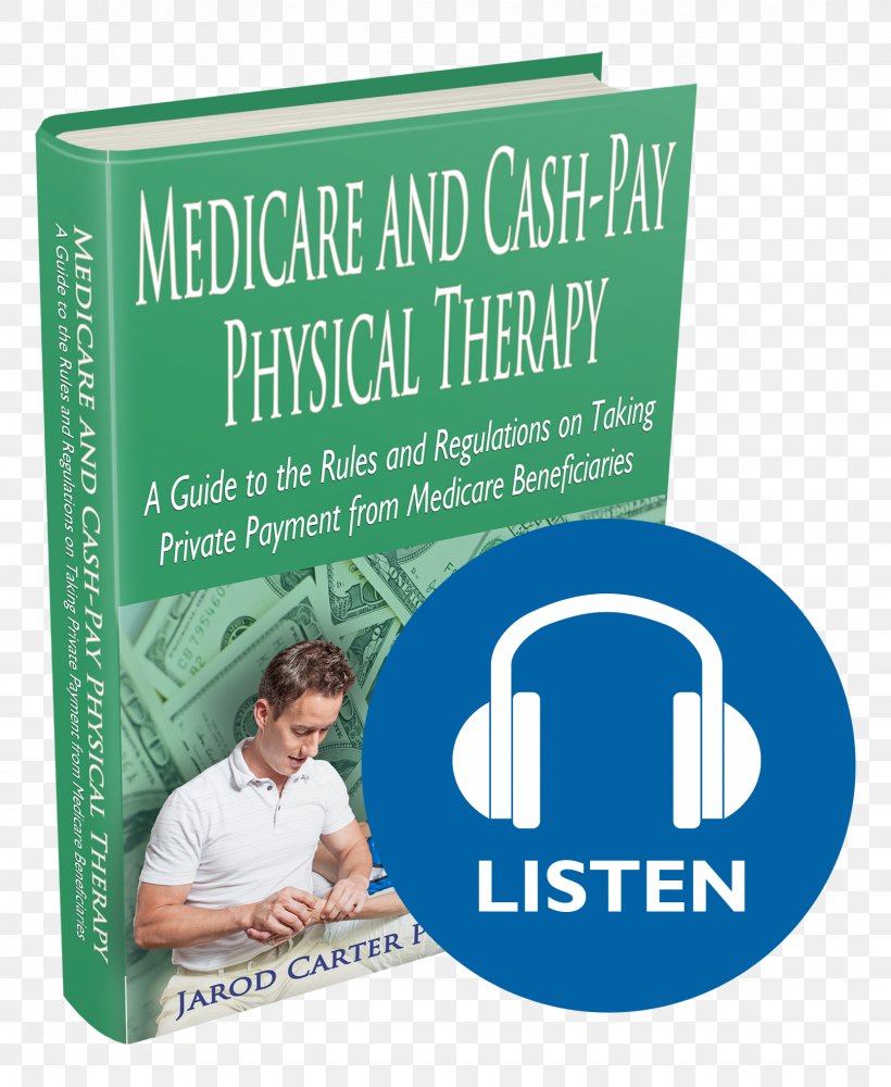 Medicare Physical Therapy Therapy Cap Money Home Care Service, PNG, 1664x2031px, Medicare, Banner, Beneficiary, Book, Brand Download Free