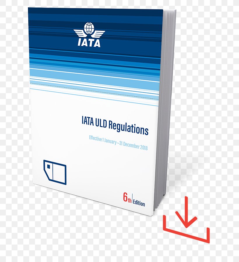 Dangerous Goods Regulations International Air Transport Association Cargo, PNG, 725x900px, Dangerous Goods Regulations, Brand, Cargo, Cargo Airline, Dangerous Goods Download Free