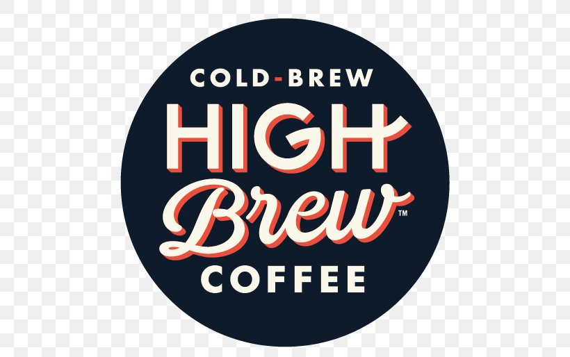 High Brew Coffee Cappuccino Brewed Coffee Espresso, PNG, 514x514px, Coffee, Area, Austin, Beer Brewing Grains Malts, Brand Download Free