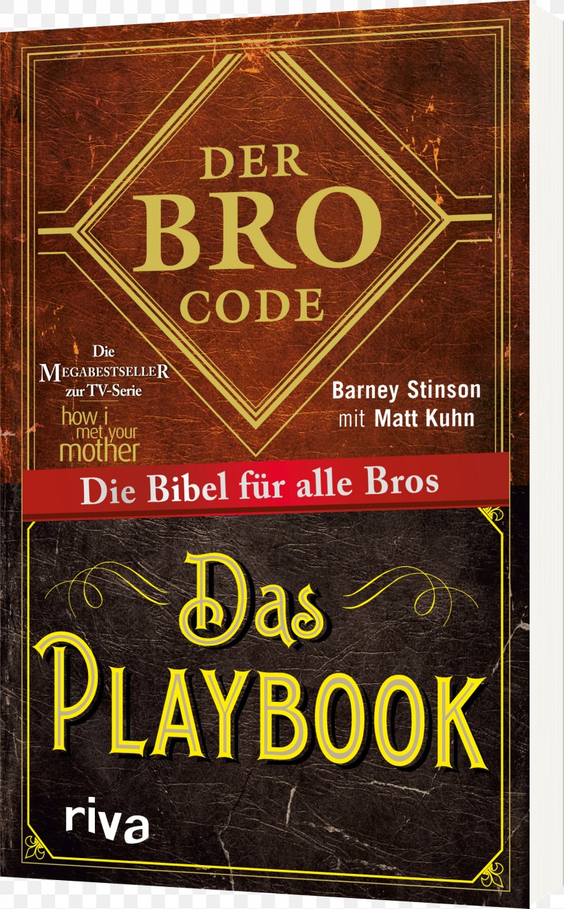 Der Bro Code, PNG, 1539x2480px, Bro Code, Barney Stinson, Brand, Conflagration, Matt Kuhn Download Free