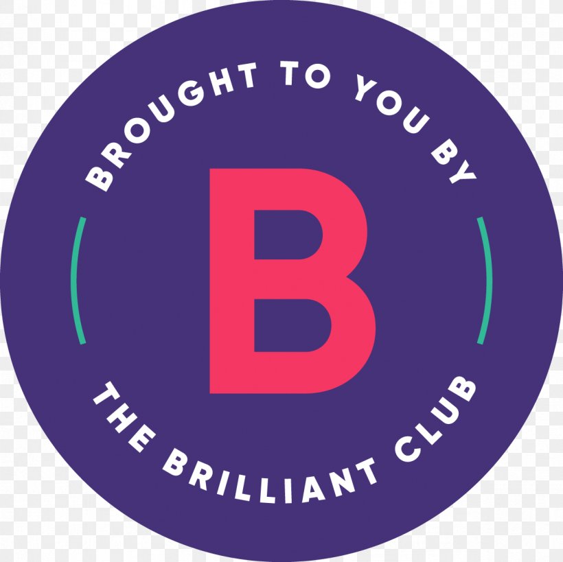 The Brilliant Club: Summer Recruitment Information Event University Student Higher Education, PNG, 1181x1181px, University, Access To Higher Education, Area, Brand, Doctorate Download Free