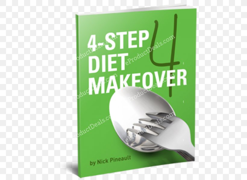 Food Fat The Step Diet Book: Count Steps, Not Calories To Lose Weight And Keep It Off Forever Cooking, PNG, 600x600px, Food, Book, Brand, Cooking, Diet Download Free