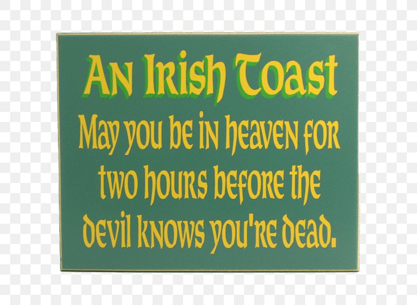 Irish Sayings Sláinte Toast Irish People, PNG, 600x600px, Irish Sayings, Area, Banner, Blessing, Cheers Download Free
