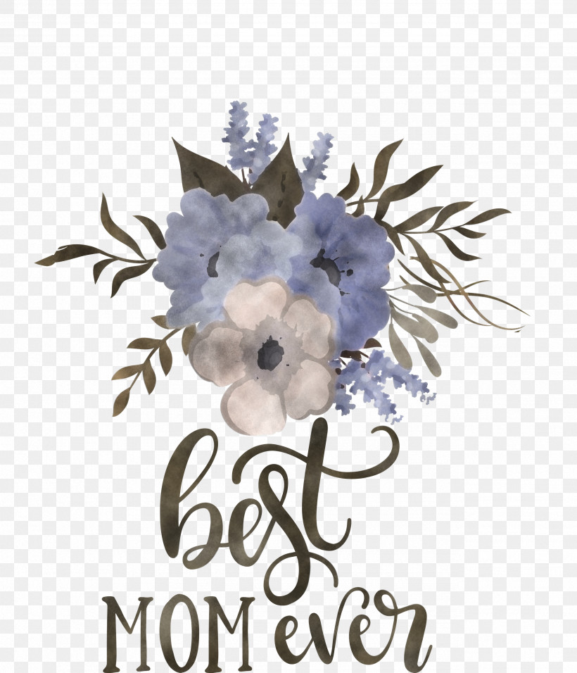 Mothers Day Best Mom Ever Mothers Day Quote, PNG, 2572x3000px, Mothers Day, Best Mom Ever, Biology, Cobalt, Cobalt Blue Download Free