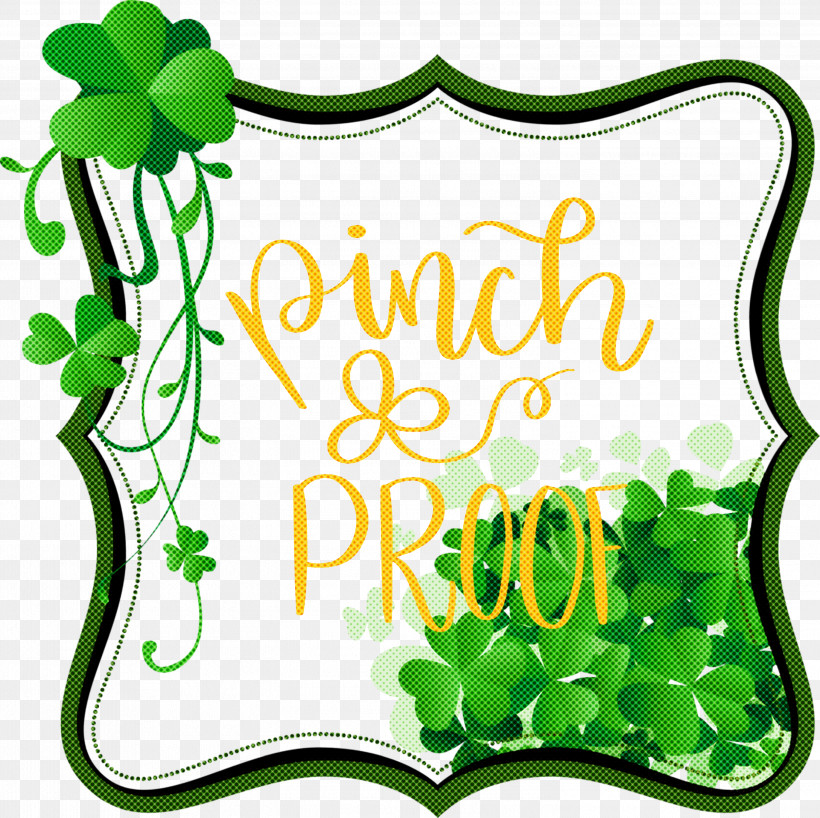 Pinch Proof St Patricks Day Saint Patrick, PNG, 2999x2993px, St Patricks Day, Clover, Fourleaf Clover, Ireland, Irish People Download Free