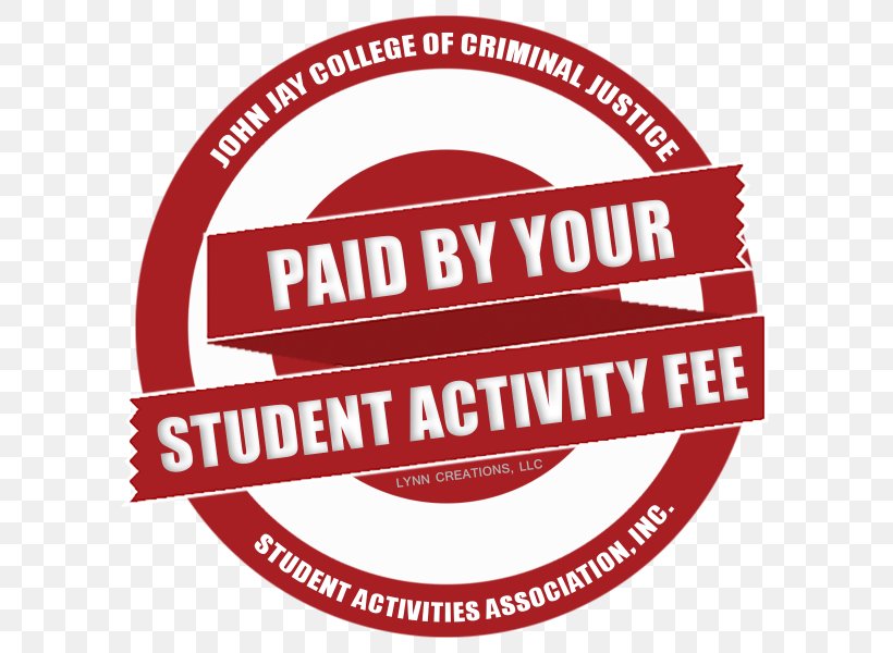 John Jay College Of Criminal Justice Student Fee Student Activities, PNG, 600x600px, Student Fee, Area, Brand, College, Faculty Download Free
