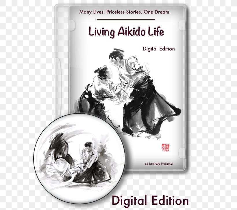 Living Aikido Dojo Martial Arts DVD, PNG, 605x728px, Aikido, Black And White, Documentary Film, Dojo, Dvd Download Free