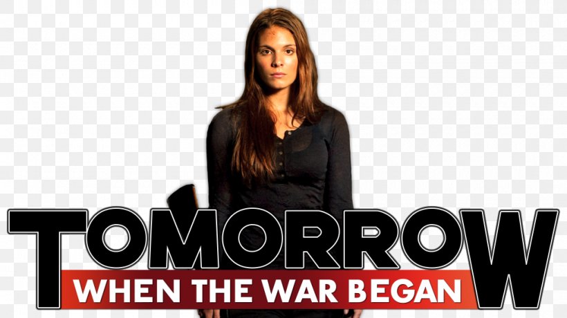 Tomorrow, When The War Began Australia Tomorrow Series Film YouTube, PNG, 1000x562px, Tomorrow When The War Began, Australia, Brand, Caitlin Stasey, Day After Tomorrow Download Free