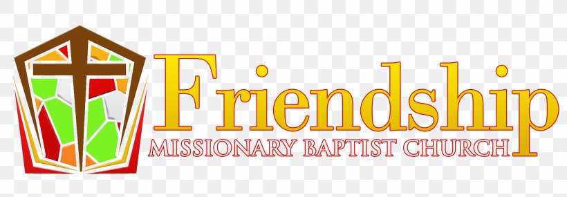 FRIENDSHIP MISSIONARY BAPTIST CHURCH Baptists Christian Church Christianity Pastor, PNG, 2000x696px, Baptists, Area, Banner, Brand, Christian Church Download Free