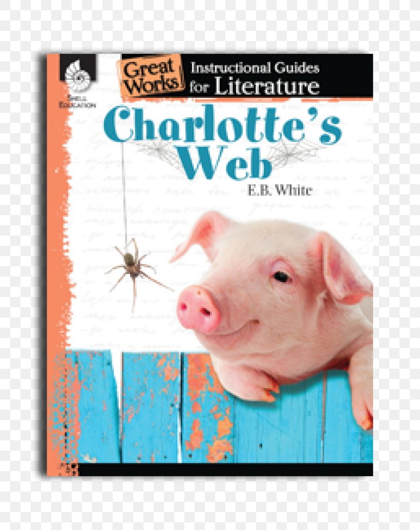 Charlotte's Web: An Instructional Guide For Literature Charlotte's Web: Instructional Guides For Literature Island Of The Blue Dolphins, PNG, 800x1035px, Literature, Book, E B White, Educational Film, Essay Download Free
