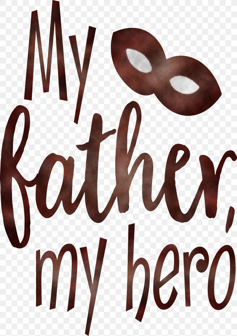 My Father My Hero Happy Fathers Day, PNG, 2113x2999px, My Father, Happy Fathers Day, Logo, M, My Hero Download Free