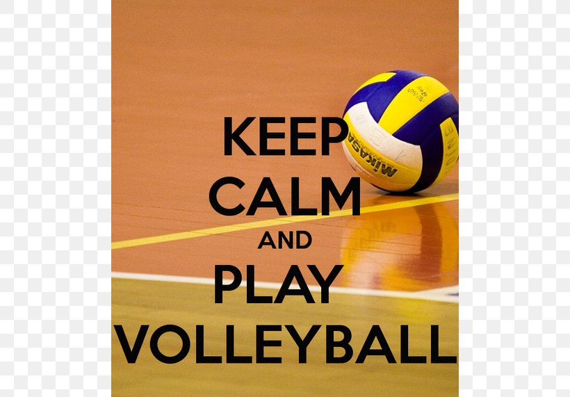 Volleyball Keep Calm And Carry On Play Game, PNG, 500x571px, Volleyball, Advertising, Ankle Brace, Athlete, Ball Download Free