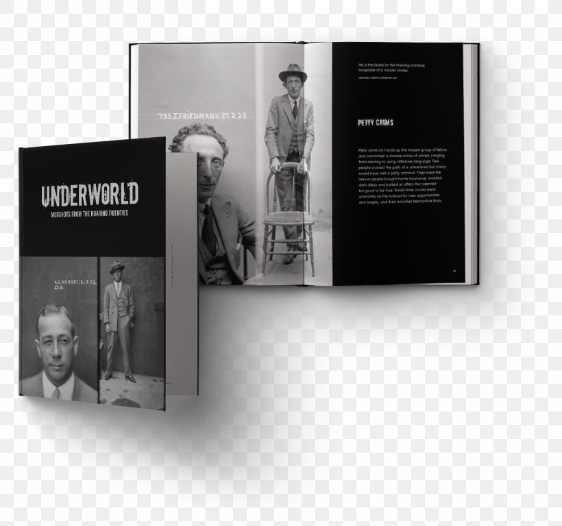 Underworld: Mugshots From The Roaring Twenties Book Publication, PNG, 1424x1333px, Book, Black And White, Brand, Communication, Crime Download Free