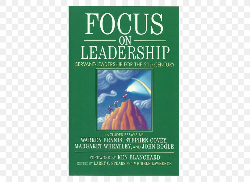 Focus On Leadership Servant Leadership Management Organization, PNG, 600x600px, Leadership, Amazoncom, Book, Business, Harvard Business Review Download Free