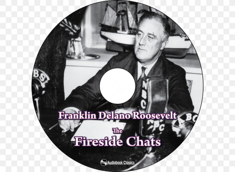 Franklin D. Roosevelt Franklin Delano Roosevelt Memorial New Deal White House The Fireside Chats Of Franklin Delano Roosevelt, PNG, 600x600px, Franklin D Roosevelt, Alamy, Album Cover, Brand, Dvd Download Free