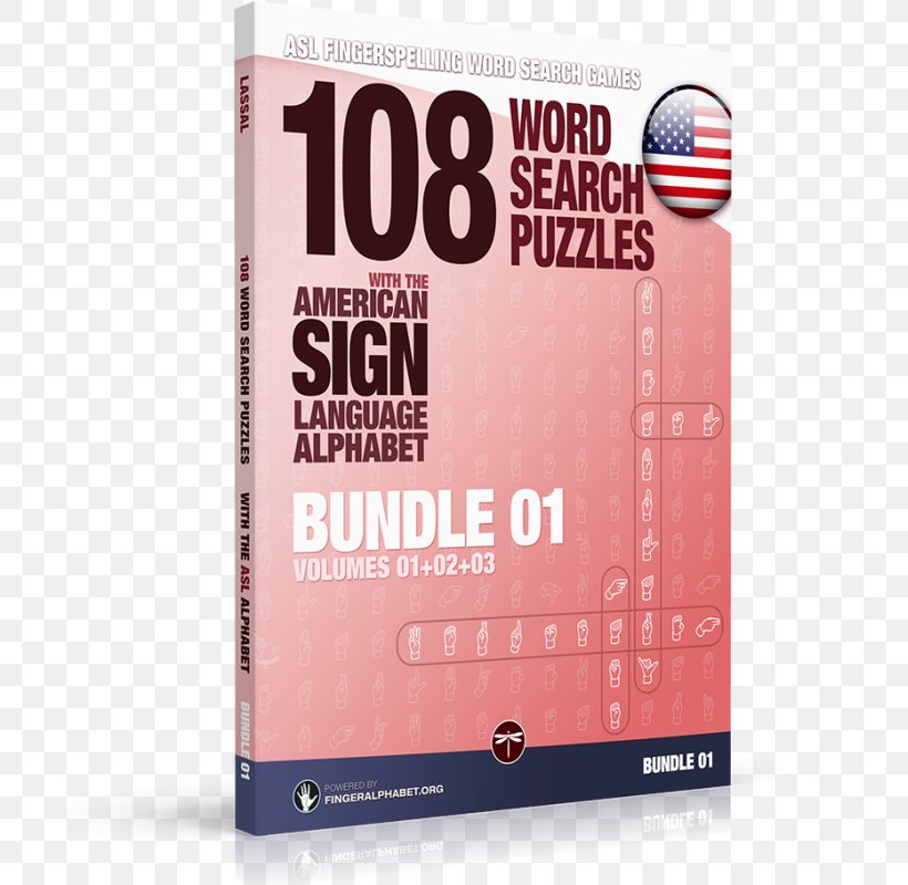 36 Word Search Puzzles With The American Sign Language Alphabet: Cool Kids Volume 02: Verbs The American Sign Language Puzzle Book Fingerspelling, PNG, 703x800px, Word Search, Alphabet, American Manual Alphabet, American Sign Language, Brand Download Free