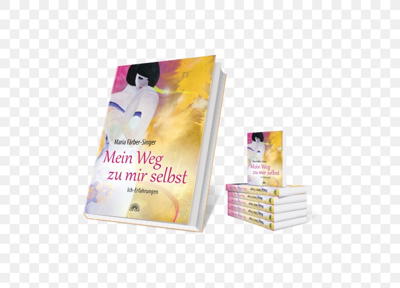 Mein Weg Zu Mir Selbst: Ich-Erfahrungen Bookselling Bokförlag Text, PNG, 591x591px, Book, Bookselling, Bookshop, Courage, Creativity Download Free