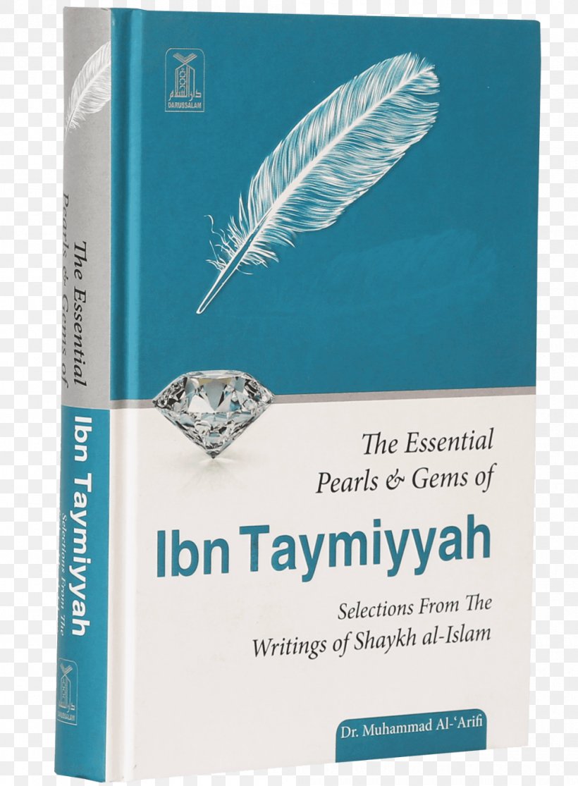 The Essential Pearls & Gems Of Ibn Taymiyyah: Selections From The Writings Of Shaykh Al-Islam Shaykh Al-Islām Brand Book, PNG, 1000x1360px, Islam, Book, Brand, Gemstone, Ibn Taymiyyah Download Free