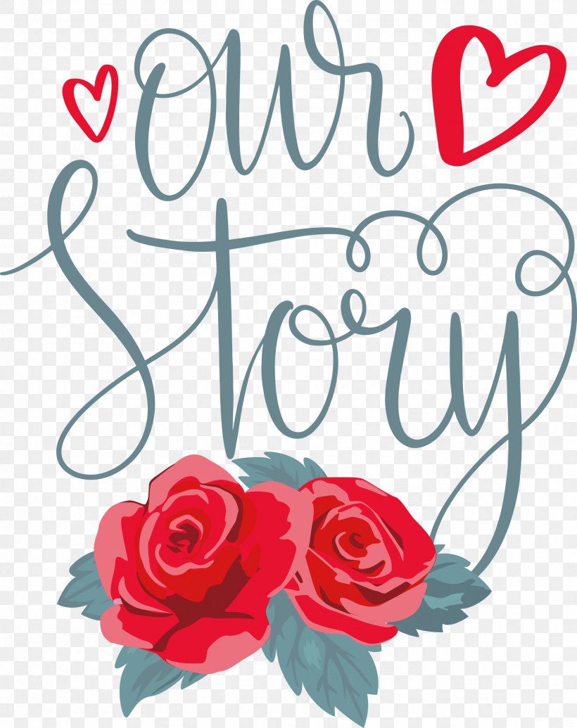 Our Story Love Quote, PNG, 2375x3000px, Our Story, Cut Flowers, Floral Design, Flower, Flower Bouquet Download Free