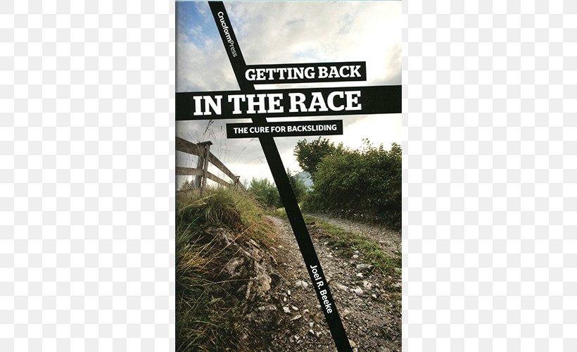 Getting Back In The Race: The Cure For Backsliding Fighting Satan: Knowing His Weaknesses, Strategies, And Defeat Amazon.com Westminster Theological Seminary Book, PNG, 500x500px, Amazoncom, Advertising, Amazon Kindle, Book, Brand Download Free