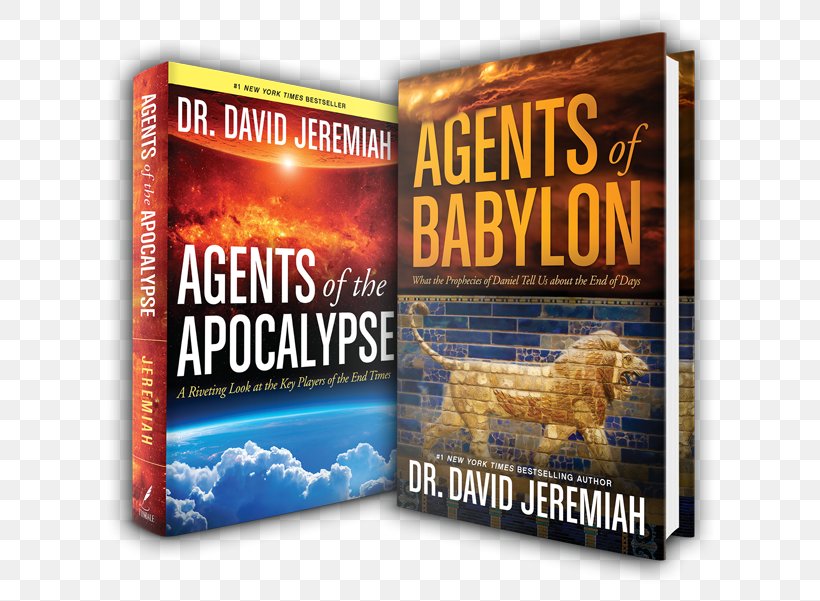 Agents Of Babylon: What The Prophecies Of Daniel Tell Us About The End Of Days Book Prophecy Brand, PNG, 650x601px, Book, Advertising, Brand, David Jeremiah, Prophecy Download Free