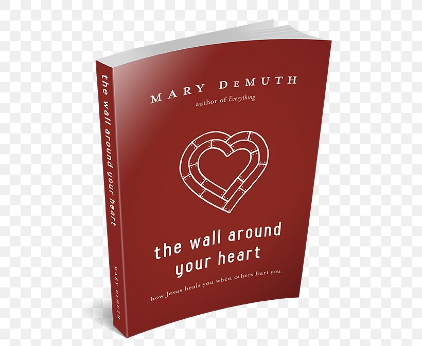 The Wall Around Your Heart: How Jesus Heals You When Others Hurt You Building Book, PNG, 557x674px, Heart, Book, Brand, Building, Genius Download Free