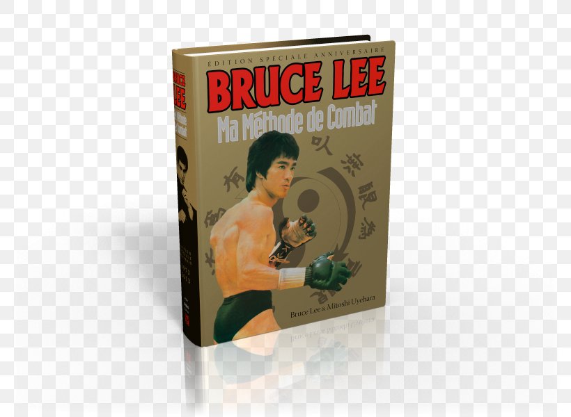 Ma Méthode De Combat: Jeet Kune Do 2, Entraînement De Base Book Bruce Lee, PNG, 800x600px, Book, Bruce Lee Download Free