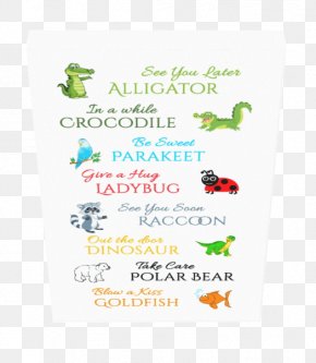 See You Later Alligator Images See You Later Alligator Transparent Png Free Download