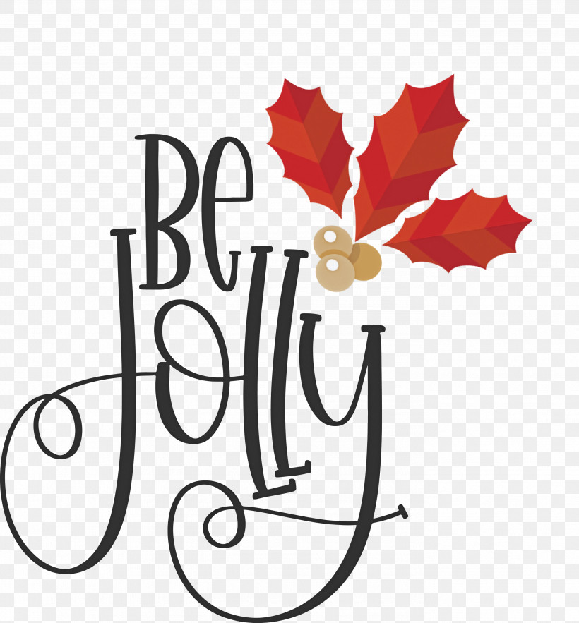 Be Jolly Christmas New Year, PNG, 2783x3000px, Be Jolly, Christmas, Cut Flowers, Floral Design, Flower Download Free